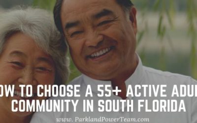How to Choose a 55+ Active Adult Community in South Florida