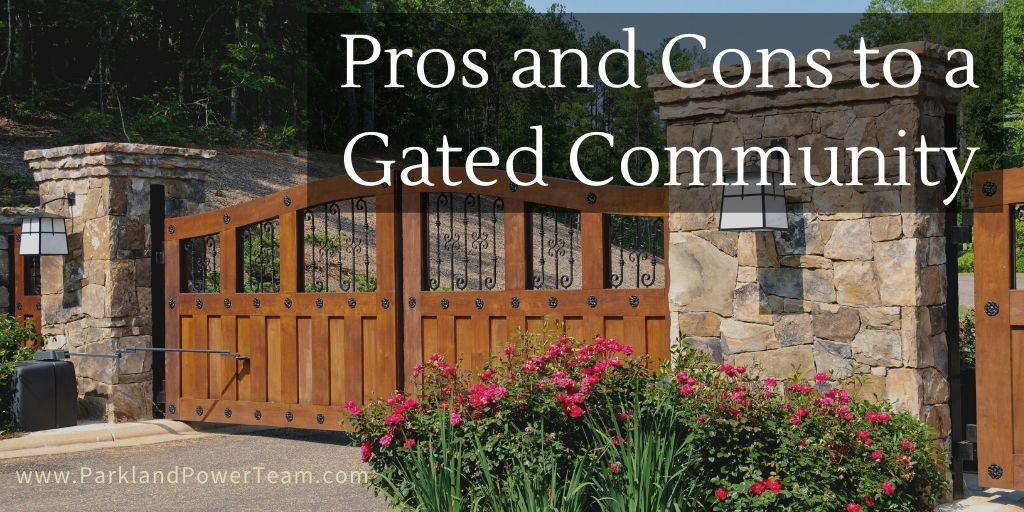 Pros and Cons to a Gated Community