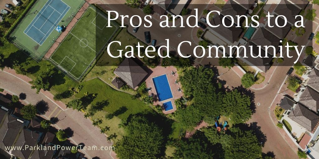 Pros and Cons to a Gated Community