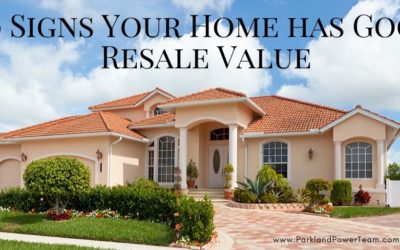 10 Signs Your Home has Good Resale Value