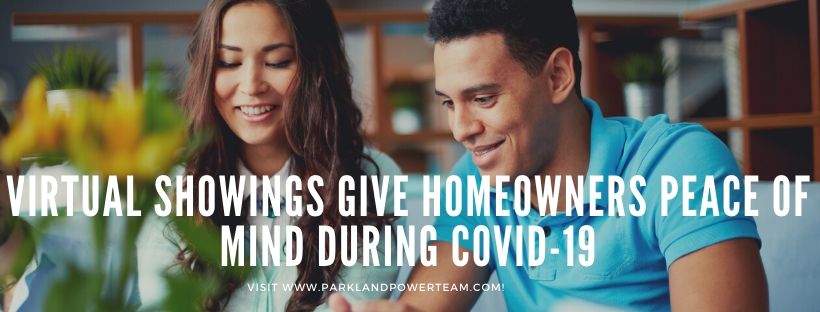 Virtual Showings Give Homeowners Peace of Mind During COVID-19