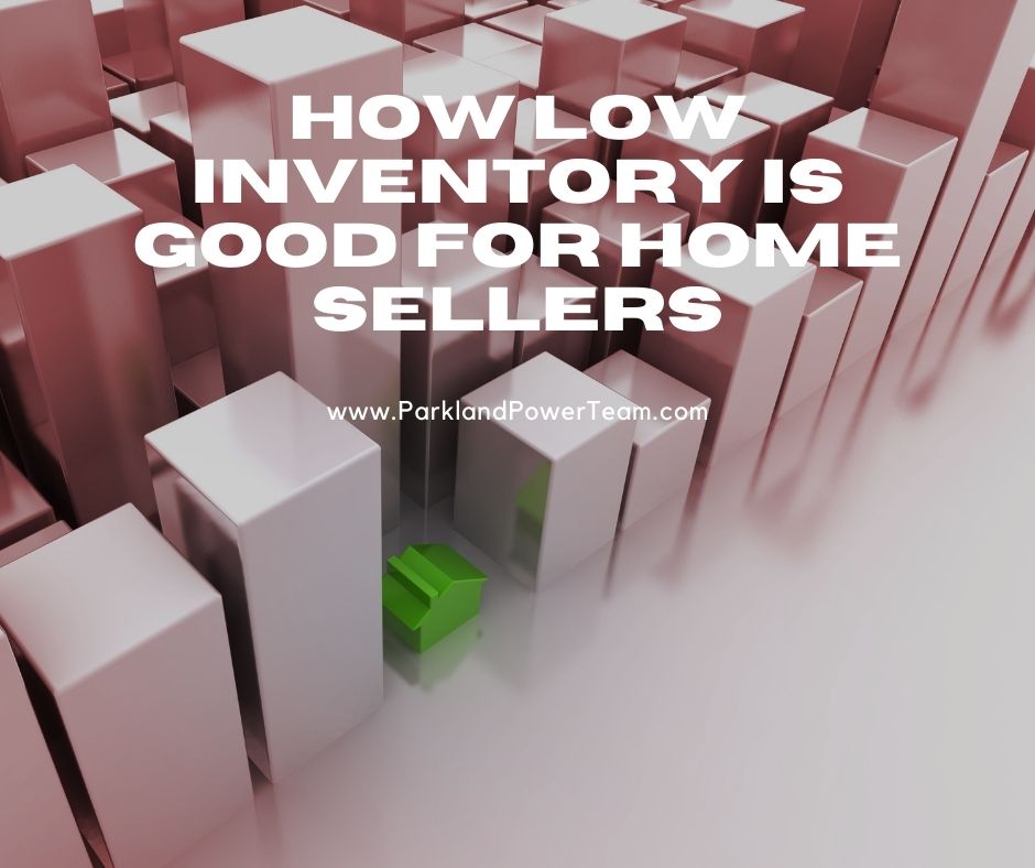 How Low Inventory is Good for Home Sellers